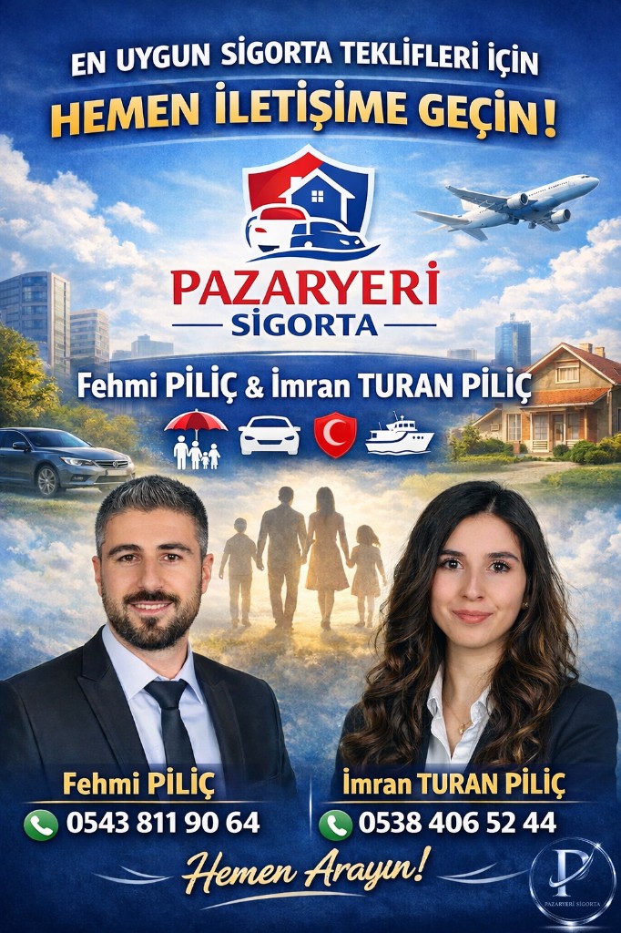 Fehmi Piliç ve İmran Turan Piliç - Pazaryeri Sigorta